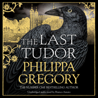 Philippa Gregory - The Last Tudor (Unabridged) artwork