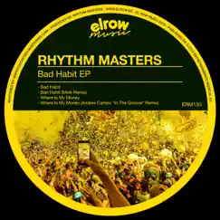 Bad Habit - EP by Rhythm Masters album reviews, ratings, credits