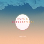 Hope & Expectation! artwork