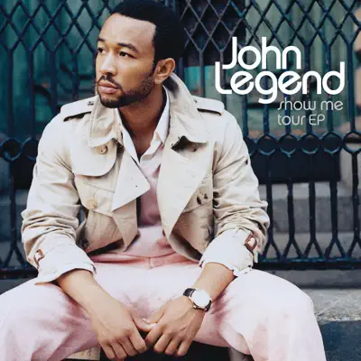 Show Me Tour - EP - John Legend