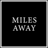 Miles Away - Single