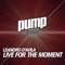 Live For The Moment - Leandro d'Avila lyrics