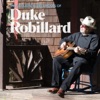 The Acoustic Blues & Roots of Duke Robillard