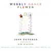 Wobbly Dance Flower (feat. Bob Mintzer, Joe Bagg, Zane Carney, Gene Coye & Jerry Watts Jr) album lyrics, reviews, download