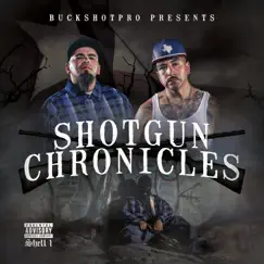 Shotgun Chronicles (Shell 1) by Slowpoke & Bubba album reviews, ratings, credits