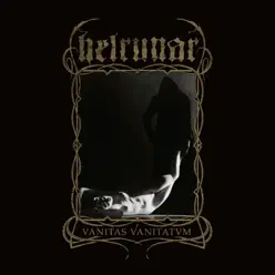 Vanitas Vanitatvm (Deluxe Edition) - Helrunar Vanitas Vanitatvm (Deluxe Edition) - Helrunar