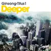 Deeper - Single album lyrics, reviews, download
