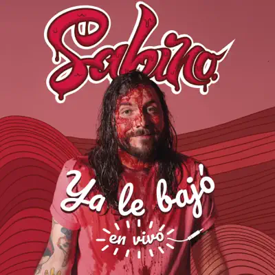 Ya Le Bajó (En Vivo) - Single - Sabino