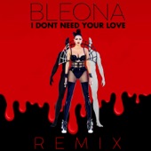 I Don't Need Your Love (Dave Aude Remix) - Single