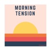 Morning Tension - Single