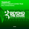 When a Dream Comes True (Paul Steiner Remix) - Single