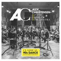 Alex Christensen & The Berlin Orchestra - Classical 90's Dance (Extended Edition) artwork