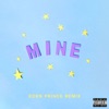 Mine (Bazzi vs. Eden Prince Remix) - Single