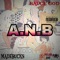 A.N.B (feat. Sauce God) - Madebucks lyrics