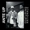 Ante Up (feat. Rationale) - Black Saint lyrics