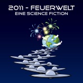 Feuerwelt Akt 2 (feat. Katrin Hauptmann, Peter Arp, Christian Sattlecker & Beda Percht) artwork