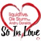 So In Love (feat. Andru Donalds) [Extended Mix] - liquidfive & Ole Sturm lyrics