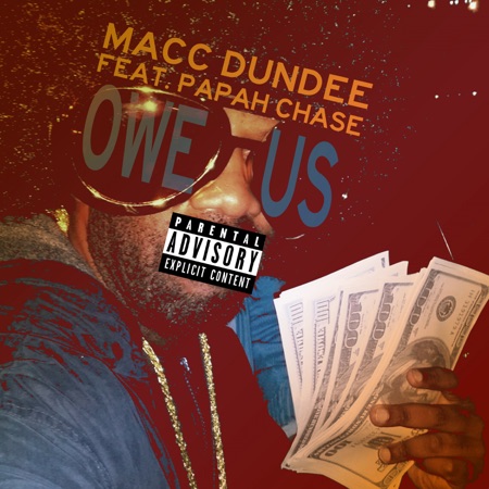Owe Us (feat. Papah Chase)