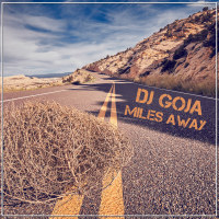 DJ Goja - Miles Away artwork