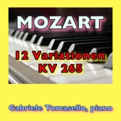 Gabriele Tomasello - Mozart 12 Variations in C, K. 265 on "Ah, Vous Dirai-Je Maman"