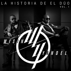 Wisin & Yandel - Ahora Es