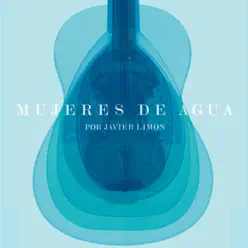 Mujeres de Agua - Javier Limón