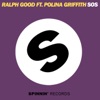 Ralph Good Feat. Polina Griffith - Sos