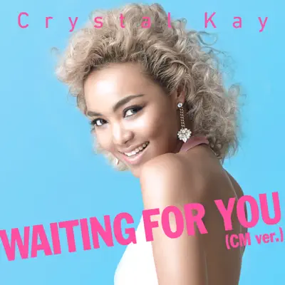Waiting For You (CM Version) - Single - Crystal Kay