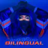Bilingual - Single album lyrics, reviews, download