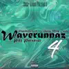 Waverunnaz 4: Piff Paradise album lyrics, reviews, download