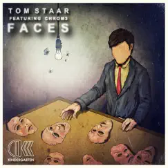 Faces (feat. Chrom3) - Single by Tom Staar album reviews, ratings, credits
