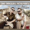 Chino Swingslide - When Did You Leave Heaven