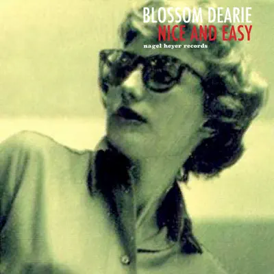 Nice and Easy - Blossom Dearie