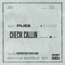 Check Callin (feat. YoungBoy Never Broke Again) - Plies lyrics