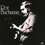 Roy Buchanan - John's Blues