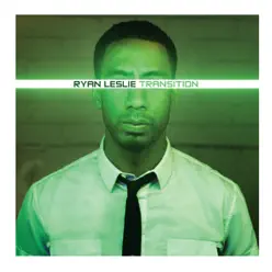 Transition - Ryan Leslie