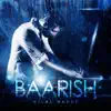 Baarish - Single album lyrics, reviews, download