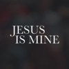 Jesus Is Mine - Single, 2018