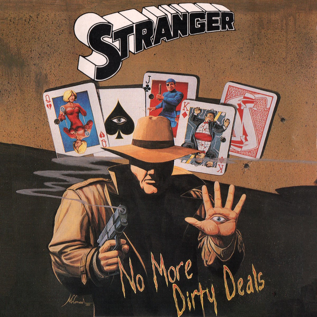 No more deals. The strangers группа. Альбом the stranger. Stranger - no more Dirty deals (1992). Рок-группа strangers know more фото.