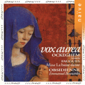 Vox Aurea - Emmanuel Bonnardot, Ensemble Vocal Obsidienne & Consort de flûte à bec