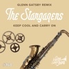 Keep Cool and Carry On (Glenn Gatsby Remix) - Single