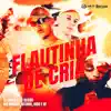 Flautinha de Cria (feat. Mc Mingau, Mc Kitinho, Mc dido & MC RF) - Single album lyrics, reviews, download