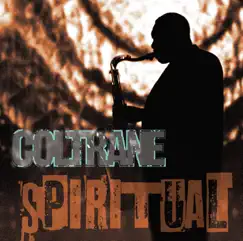 Spiritual by John Coltrane album reviews, ratings, credits