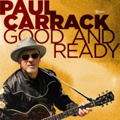 Paul Carrack - Good and Ready