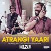 Atrangi Yaari - Single, 2015