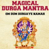 Magical Durga Mantra : Om Dum Durgaye Namah artwork