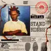 Stand On Bidness - Single album lyrics, reviews, download