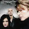 Without You I'm Nothing (feat. David Bowie) - EP album lyrics, reviews, download