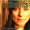 Moments (More Mixes) - EP album lyrics, reviews, download
