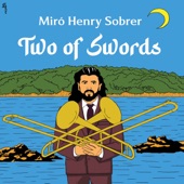 Miró Henry Sobrer - Two of Swords (Part One) Dream Combat